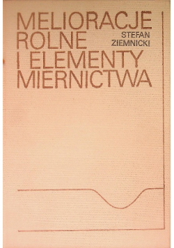Melioracje rolne i elementy miernictwa