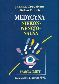 Medycyna niekonwencjonalna prawda i mity