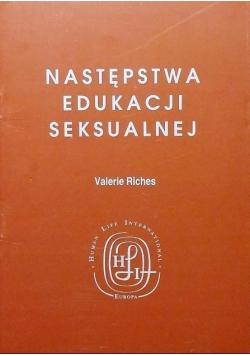 Następstwa edukacji seksualnej