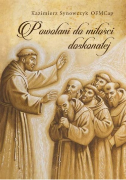 Powołani do miłości doskonałej