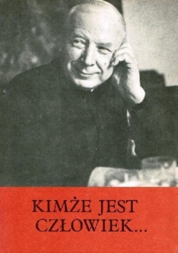 Kimże jest człowiek