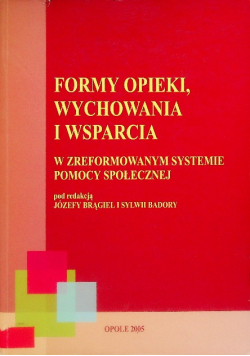 Formy opieki, wychowania i wsparcia
