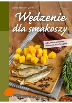 Wędzenie dla smakoszy