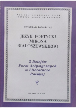 Język poetycki Mirona Białoszewskiego