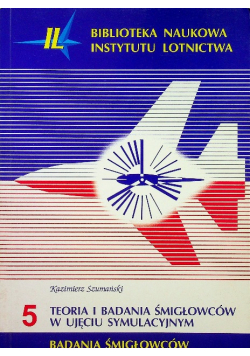 Teoria i badania śmigłowców w ujęciu symulacyjnym
