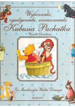 Wyliczanki zgadywanki wierszowanki Kubusie Puchatka