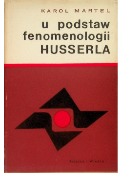 U podstaw fenomenologii Husserla