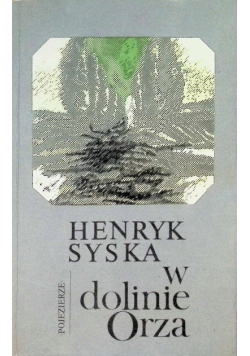 W dolinie Orza
