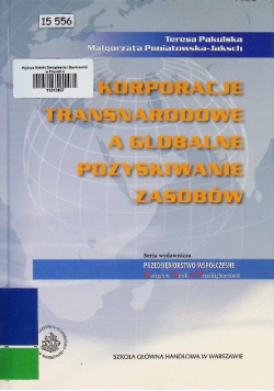 Korporacje transnarodowe a globalne pozyskiwanie zasobów