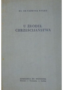 U źródeł Chrześcijaństwa