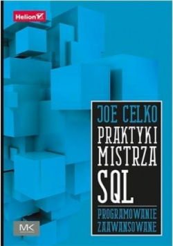 Praktyki mistrza SQL. Programowanie zaawansowane