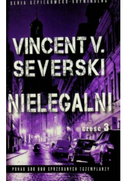Nielegalni Część 3