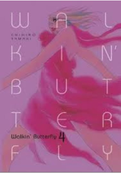Walkin' Butterfly Tom 4