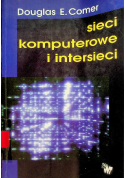 Sieci komputerowe i intersieci