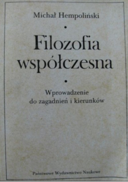Filozofia współczesna, Tom I