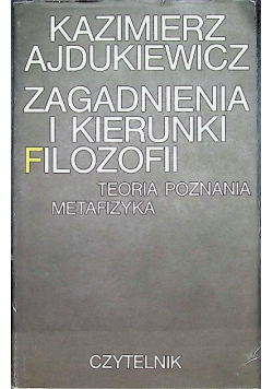 Zagadnienia i kierunki filozofii