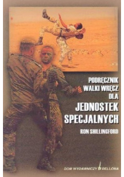 Podręcznik walki wręcz dla jednostek specjalnych