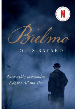 Bielmo. Niezwykły przypadek Edgara Allana Poe