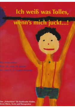 Ich weiß was Tolles, wenn's mich juckt…!