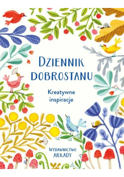 Dziennik dobrostanu Kreatywne inspiracje