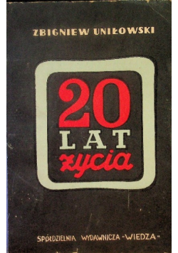 Dwadzieścia lat życia 1946 r.