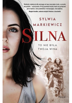 Silna. To nie była twoja wina