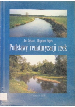 Podstawy renaturyzacji rzek