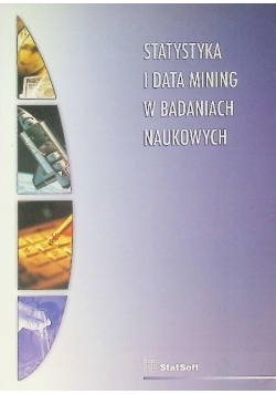 Stastyka i data mining w badaniach naukowych