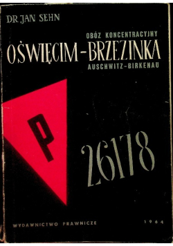 Obóz koncentracyjny Oświęcim Brzezinka