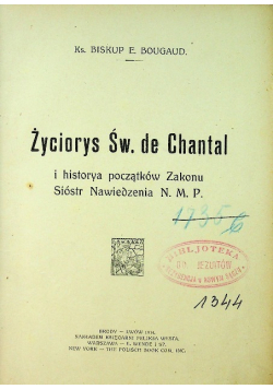 Życiorys św de Chantal 1914 r