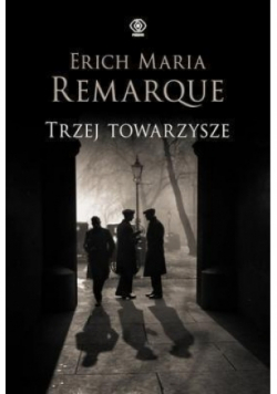 Trzej Towarzysze