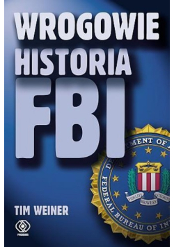 Wrogowie Historia FBI