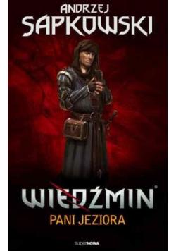 Wiedźmin Tom 7 Pani Jeziora