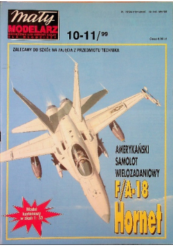 Mały modelarz Nr 10 i 11 / 99 Amerykański samolot wielozadaniowy F / A 18 Hornet
