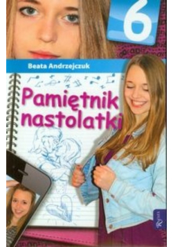 Pamiętnik nastolatki Część 6