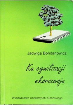 Ku cywilizacji ekorozwoju