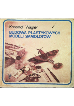 Budowa plastykowych modeli samolotów