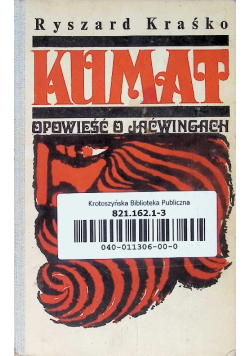 Kumat Opowieść o Jaćwingach