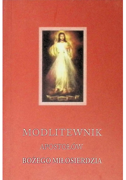 Modlitewnik Apostołów Bożego Miłosierdzia