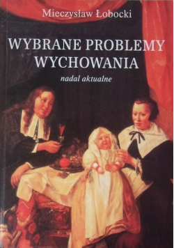 Wybrane problemy wychowania