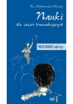 Nauki dla często komunikujących Trzecie niedziele 1968-1972 Część 3