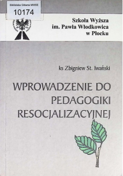 Wprowadzenie do pedagogiki resocjalizacyjnej