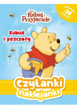 Czytanki naklejanki. Kubuś i pszczoły