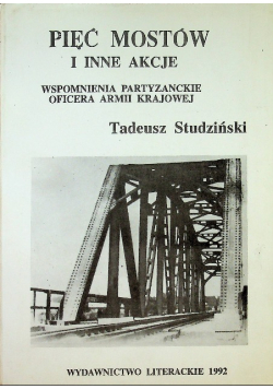 Pięć mostów i inne akcje