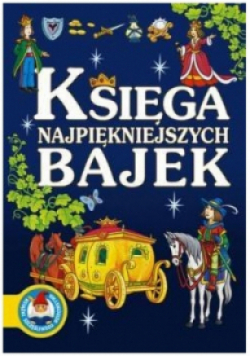 Księga najpiękniejszych bajek