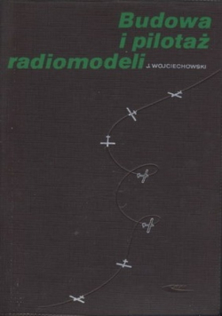 Budowa i pilotaż radiomodeli