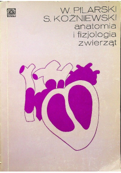 Anatomia i fizjologia zwierząt