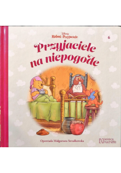 Kubuś i przyjaciele Tom 6 Przyjaciele na niepogodę