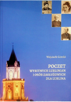 Poczet Wybitnych Lublinian i osób zasłużonych  dla Lublina