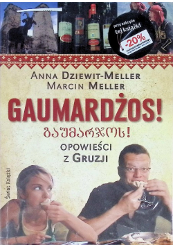 Gaumardżos Opowieści z Gruzji